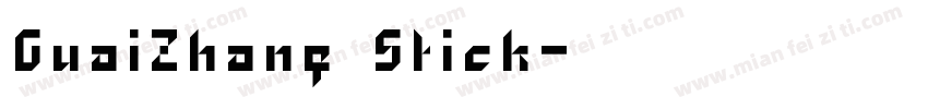 GuaiZhang Stick字体转换